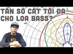 Cách xác định tần số cắt cho các loa bass có đường kính khác nhau